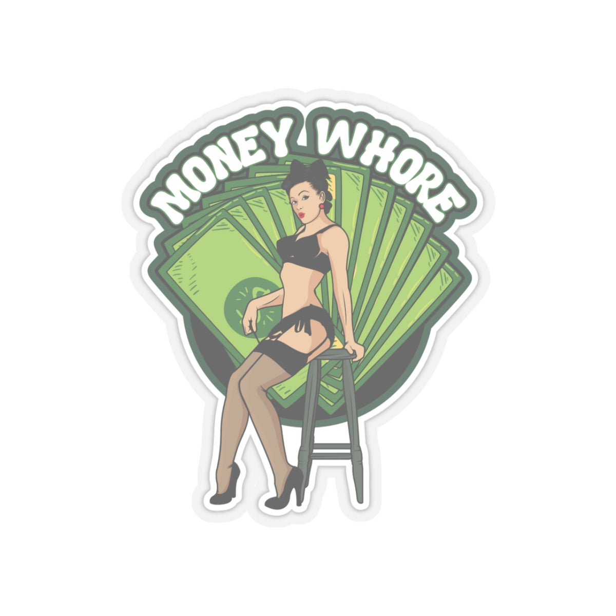 Money Wh*re Sticker